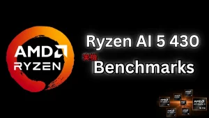 Ryzen AI 5 430の実機ベンチマーク